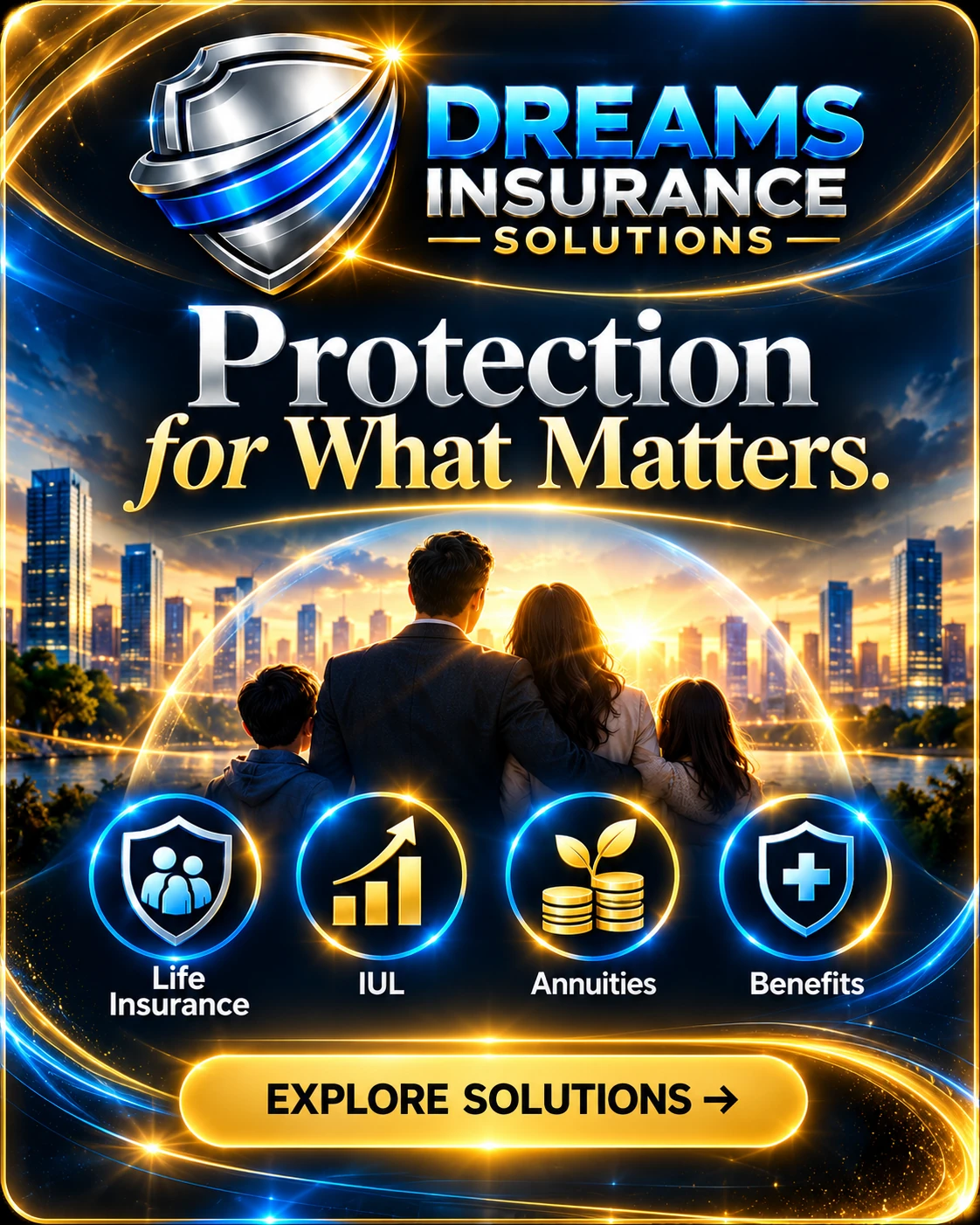 Dreams Insurance Solutions — Protection for What Matters.