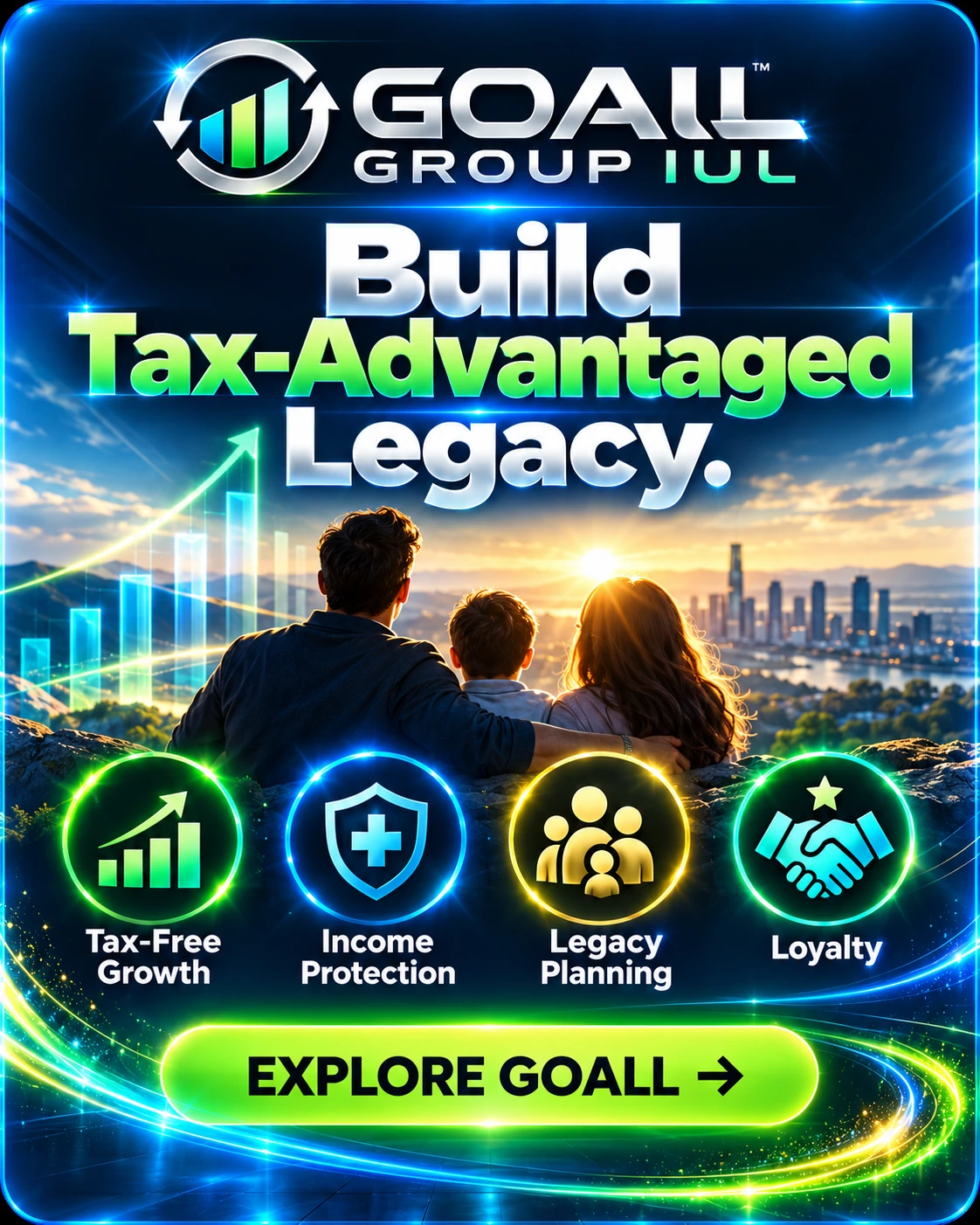 GOALL Group IUL — Build Tax-Advantaged Legacy.